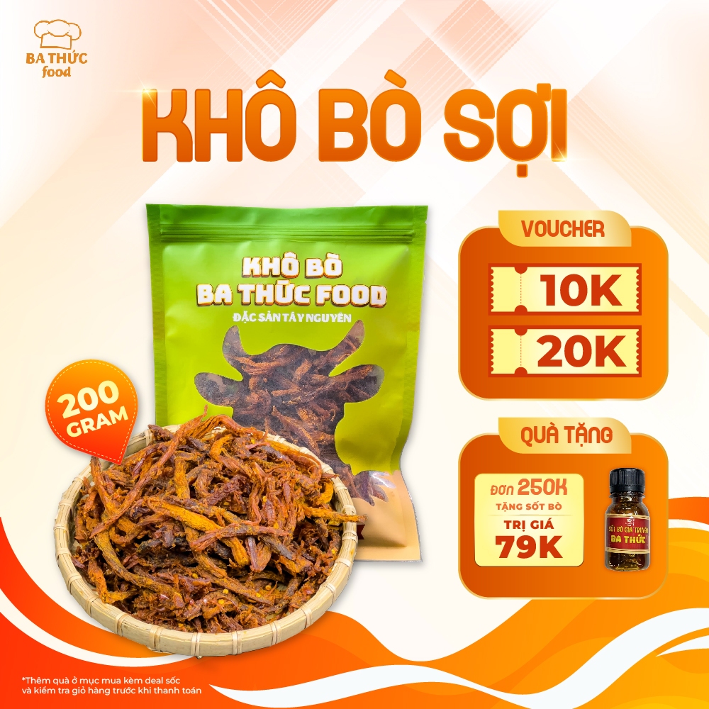 Khô Bò Sợi Ba Thức Food chuẩn đặc sản Tây Nguyên được xé sẵn, tiện lợi, dễ dàng sử dụng, trộn cùng bánh tráng 200G