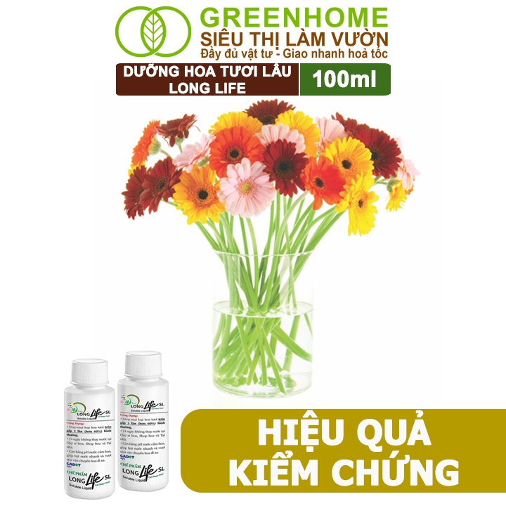 Dưỡng Hoa Tươi Lâu Greenhome, Long Life, Chai 100ml, Hoa Lâu Tàn, Nở Bông To, Không Bị Hôi Nước, 1 Chai Pha 10lít Nước