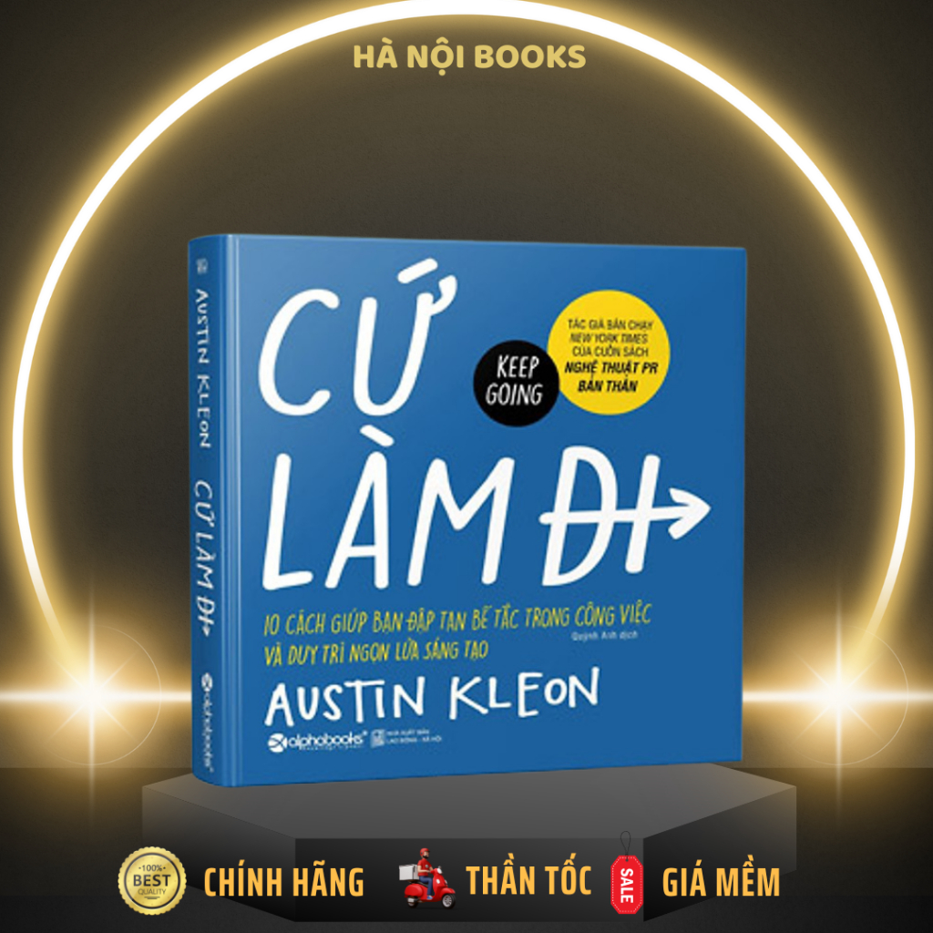 Sách - Cứ Làm Đi !- Keep Going - AlphaBooks