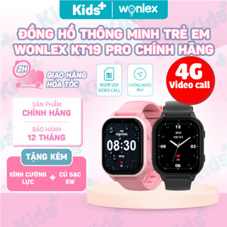 Đồng hồ thông minh định vị trẻ em bản 4G Wonlex KT19 PRO nghe gọi video 4G, bắt wifi, rung, định vị GPS, chống nước