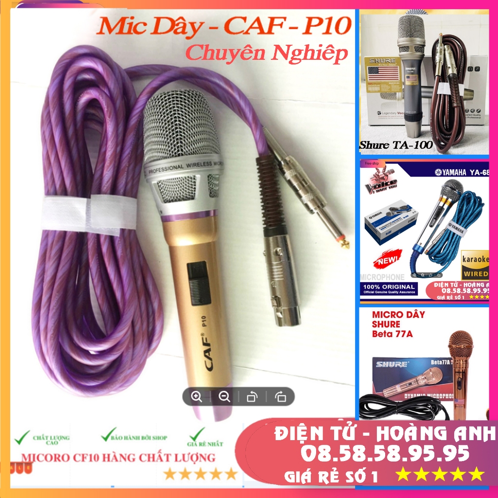 Micro dây CAF- P10  Chống hú rít hàng cực chuẩn luôn dây 5m,ZL.08.58.58.95.95