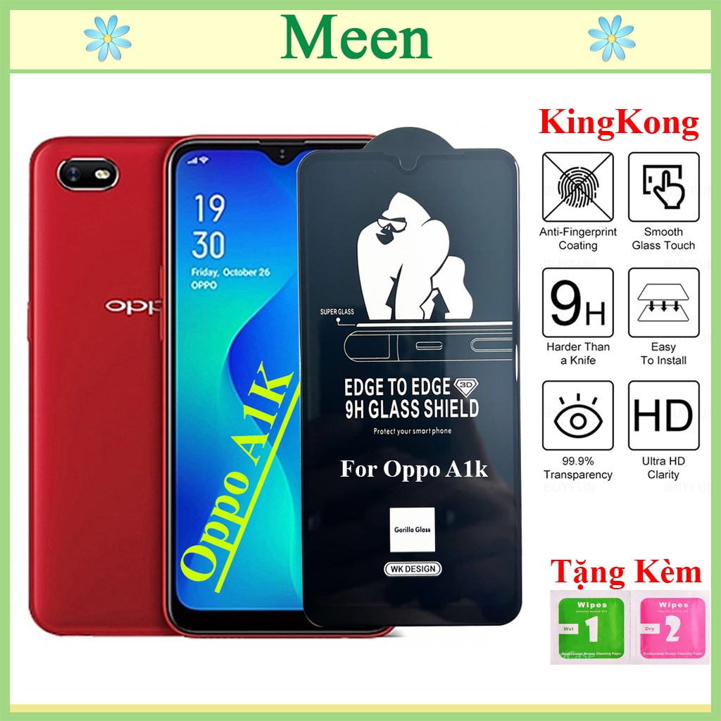 (Loại Tốt) Kính Cường lực Oppo A1k Full Màn hình, Ảnh Thực SP Shop chụp,( KingKong ) Meen