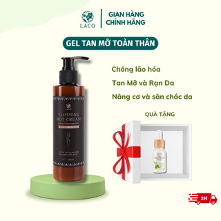 Kem Tan Mỡ Toàn Thân LACO Slimming Hot Cream, massage, dưỡng ẩm, làm săn chắc da, chai 200ml