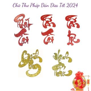 Chữ thư pháp kim tuyến dán Dưa,Dừa,Bưởi,dán quạt,dán mẹt...có keo sẵn