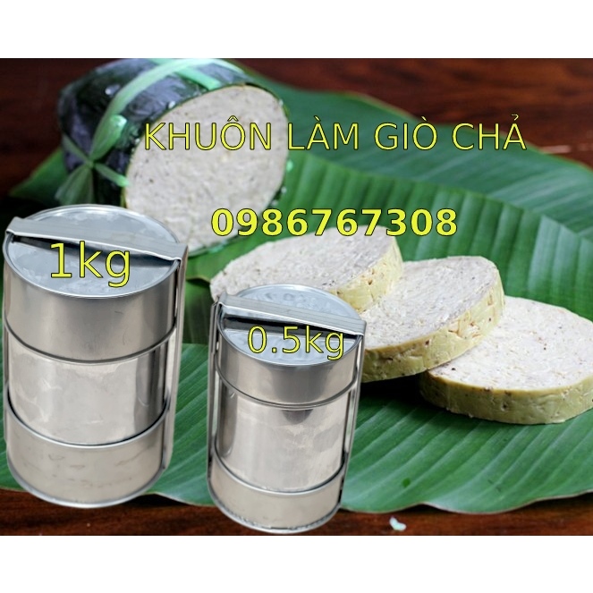 Khuôn Làm Chả Lụa Khuôn Làm Giò Loại 0.5kg Và Loại 1kg Hàng Cao Cấp Chất Liệu Inox