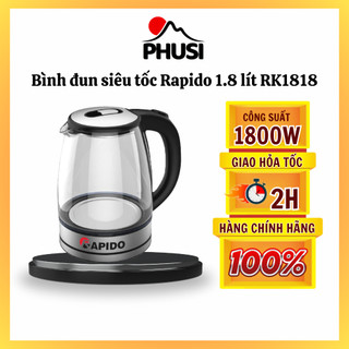 Bình đun siêu tốc rapido 1.8 lít rk1818 - hàng chính hãng