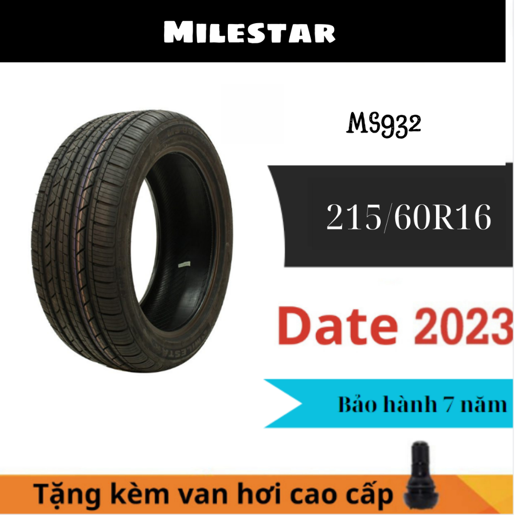 Vỏ lốp ô tô du lịch 215/60R16 chính hãng Milestar xuất khẩu Mỹ, bảo hành 7 năm