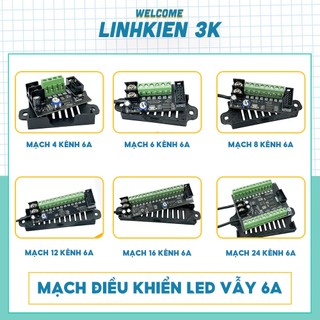 Mạch led vẫy 6A - oneled 4 - 8 - 12 - 16 - 24 kênh điều khiển biển led vẫy, làm biển quảng cáo