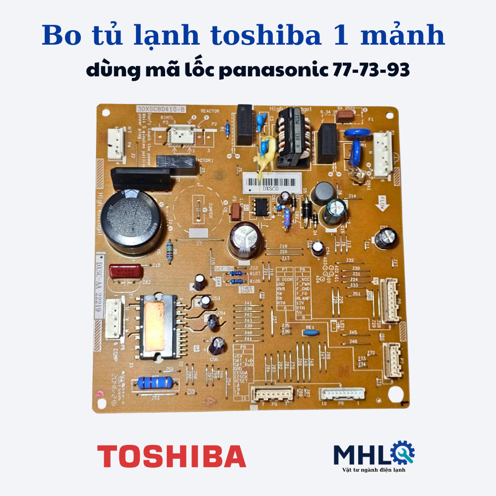 Bo mạch tủ lạnh toshiba dùng chung mã lóc panasonic 77-73-93,bo mạch tủ lạnh chính hãng