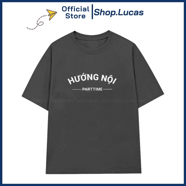 Áo Phông Chữ HƯỚNG NỘI Áo Thun Local Brand Unisex Nam Nữ Form Rộng Tay Lỡ Cotton Vải Mát shop.lucas