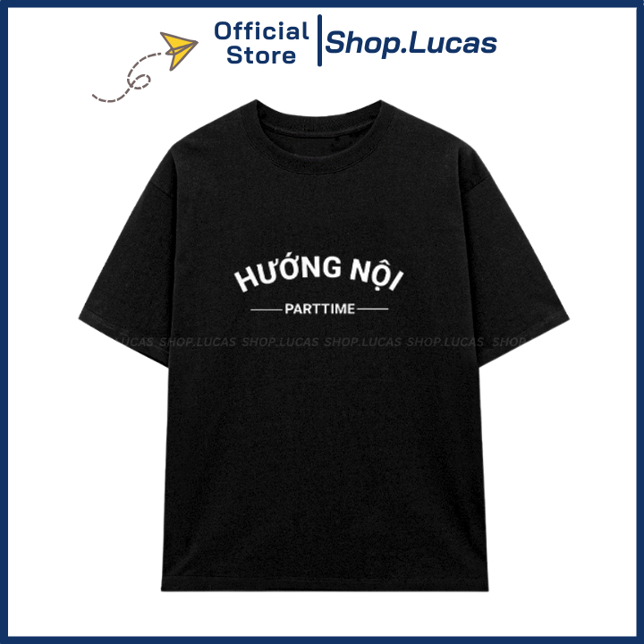 Áo Phông Chữ HƯỚNG NỘI Áo Thun Local Brand Unisex Nam Nữ Form Rộng Tay Lỡ Cotton Vải Mát shop.lucas
