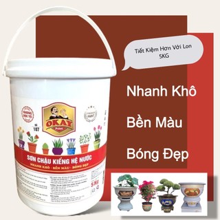 [Tặng cọ] Sơn chậu kiểng Okay 5Kg