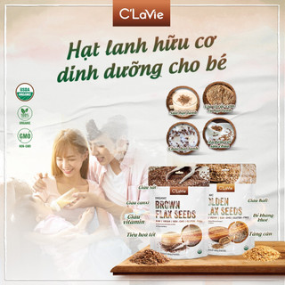 Hạt lanh nâu hữu cơ - c'lavie - 200g