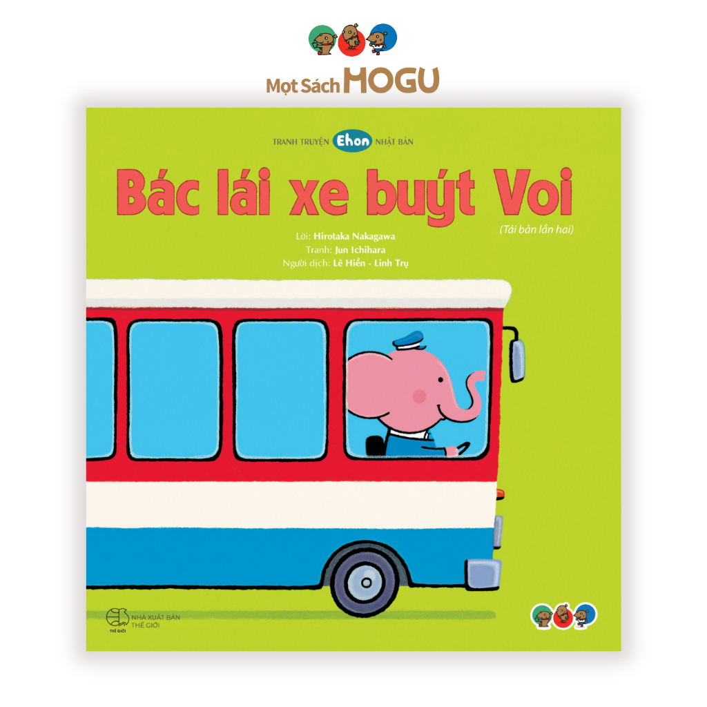 Tranh truyện - Làm quen với sách cho bé 0 3 tuổi - Bác lái xe buýt voi (Sách Ehon)