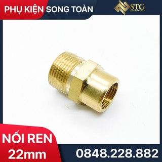 Ren Ngoài 22mm + Thu Ren Trong BSP Cả Rá Nối - Bằng Đồng Thau - Dùng Cho Dây Áp Lực Cao Của Máy Rửa Xe & Thiết Bị Hơi