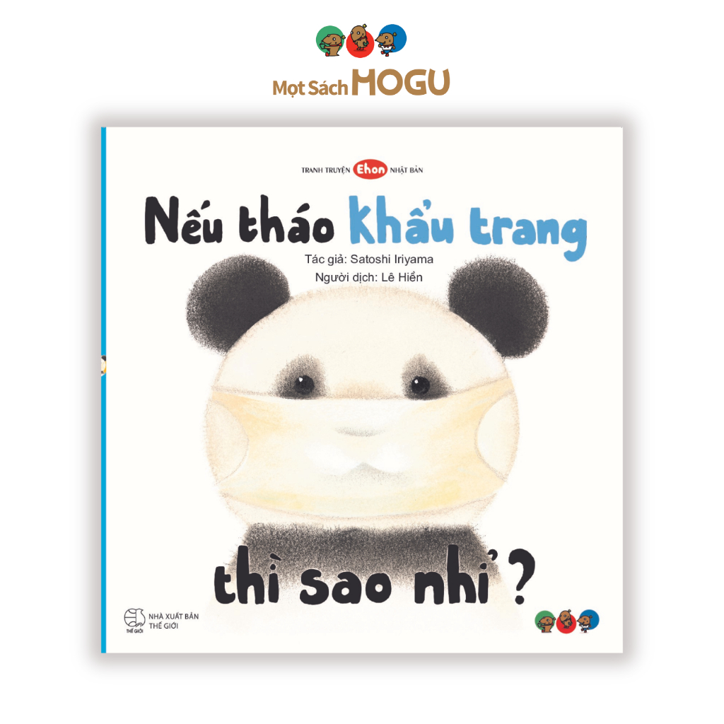 Tranh truyện - Làm quen với sách cho bé 0 3 tuổi - Nếu tháo khẩu trang thì sao nhỉ? (Sách Ehon)
