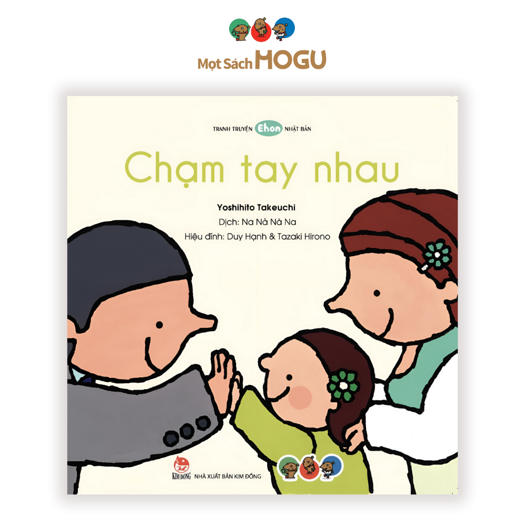 Tranh truyện - Làm quen với sách cho bé 0 3 tuổi - Chạm Tay Nhau - Nuôi dạy em bé biết yêu thương (Sách Ehon)