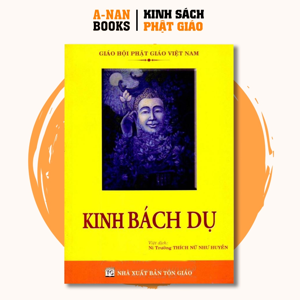 Sách - Kinh Bách Dụ - Thích Nữ Như Huyền - Anan Books