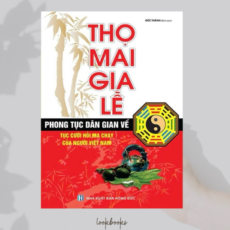 Sách - Thọ Mai Gia Lễ