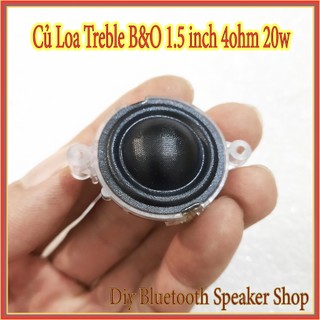 Củ loa treble b & 0 1.5 inch 4ohm 20w