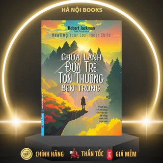 Sách - chữa lành đứa trẻ tổn thương bên trong - first news