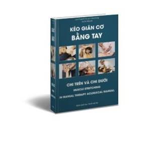Kéo giãn cơ bằng tay. Phục hồi chức năng.