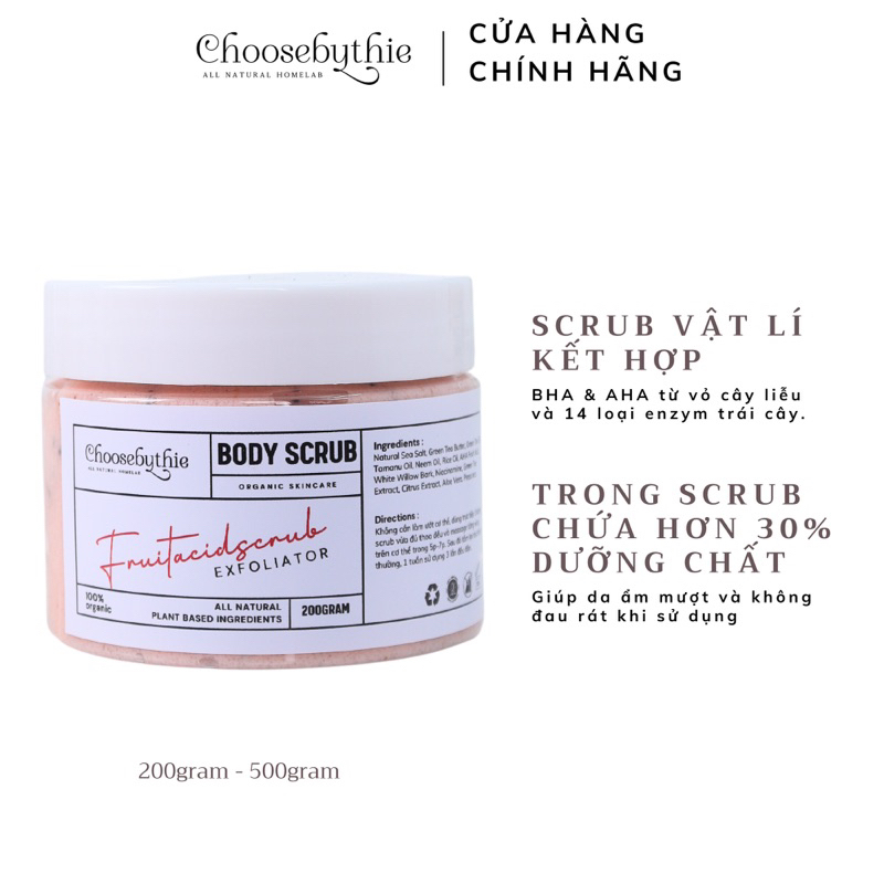 Tẩy tế bào chết Scrub Fruit chứa AHA và BHA thiên nhiên - Choosebythie