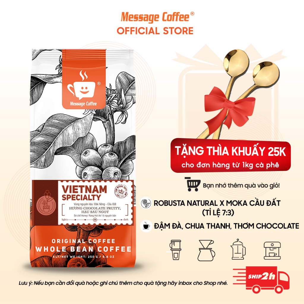 Cà phê nguyên chất VIETNAM SPECIALTY Message Coffee rang mộc CAO CẤP thơm trái cây 250/500gr