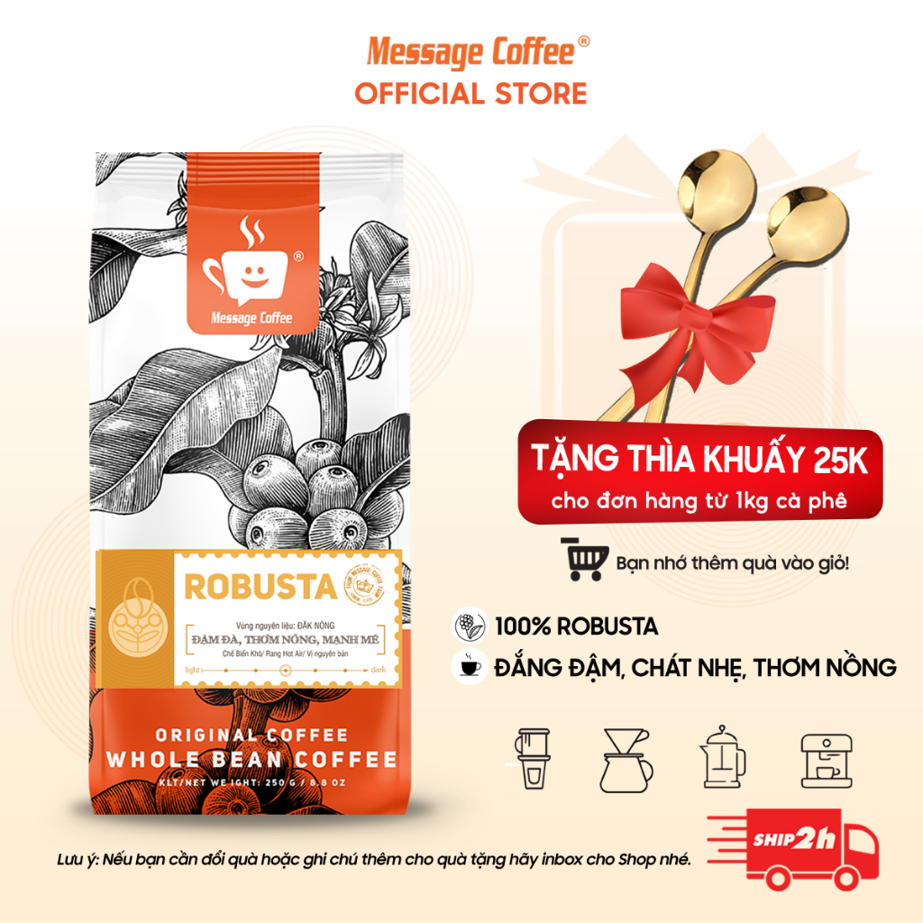Cà phê ROBUSTA truyền thống nguyên chất Message Coffee rang mộc vị đắng đậm thơm nồng truyền thống 250/500gr