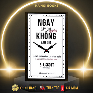Sách - ngay bây giờ hoặc không bao giờ