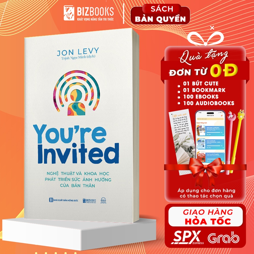 Sách You’re Invited: Nghệ thuật và khoa học phát triển sức ảnh hưởng của bản thân