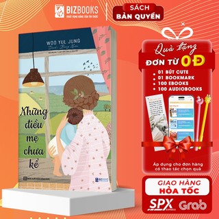 Bizbooks - sách - những điều mẹ chưa kể - nghề làm mẹ