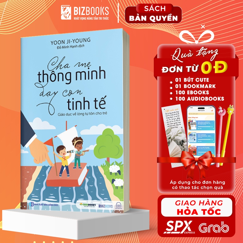 [LIFEMC11SA -10% đơn 99K] BIZBOOKS - SÁCH - Cha mẹ thông minh dạy con tinh tế - Giáo dục về lòng tự tôn cho trẻ