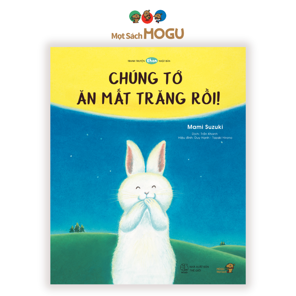 Tranh truyện - Phát triển tư duy cho bé từ 3 tuổi - Chúng tớ ăn mất trăng rồi (Sách Ehon)
