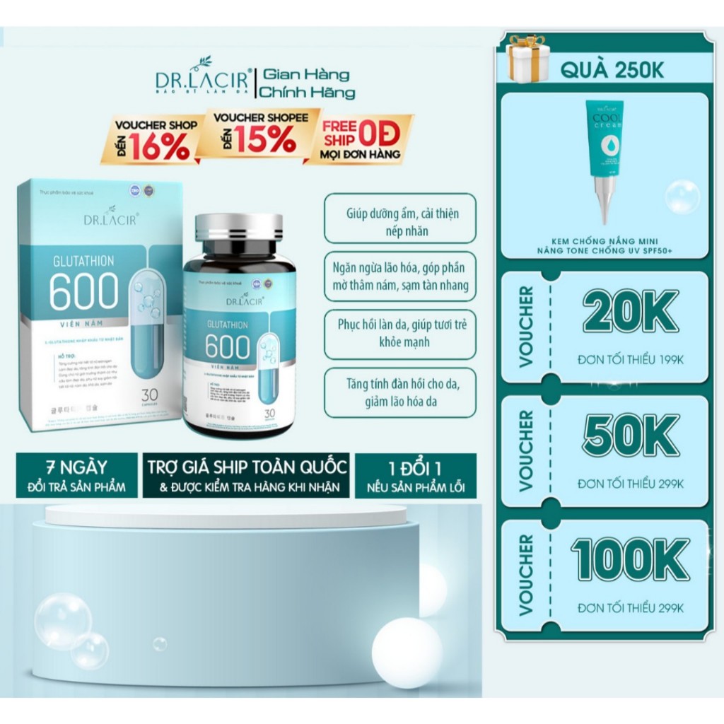 (Tặng vitamin C kích trắng) 1 Hộp Viên Uống Glutathione 600 Trắng Da Ngừa Nám DR.LACIR Hộp 30 Viên