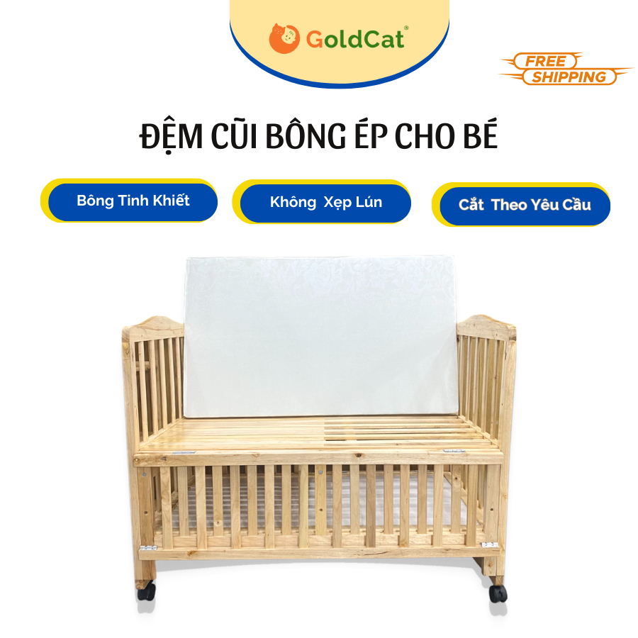 Đệm Cũi Cho Bé Sơ Sinh GOLDCAT Chất Liệu Bông Ep Dày 5cm Giúp Bé Ngủ Ngon Và Phát Triển Xương Toàn Diện