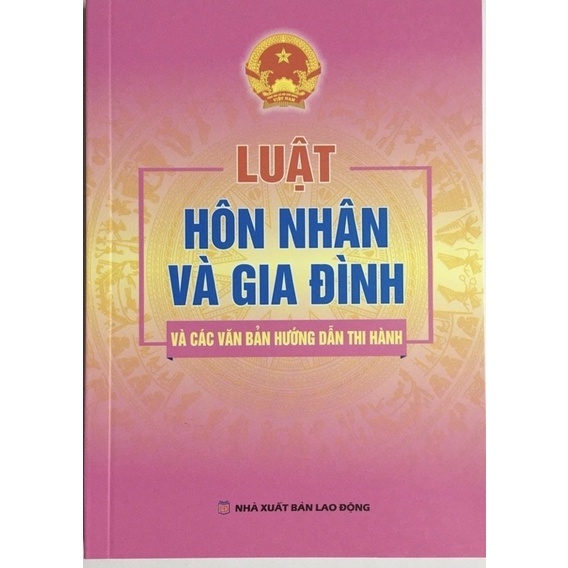 Sách - Luật Hôn Nhân Và Gia Đình Và Văn Bản Hướng Dẫn Thi Hành