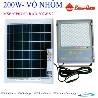 Đèn năng lượng mặt trời Rạng đông 200W CP03.SL.RAD.V2 MẪU MỚI VỎ NHÔM 