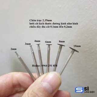 Mũi cắt mỏng cắt ốc điện thoại - mũi cắt lưỡi câu siêu mỏng trục 235mm hay 2mm