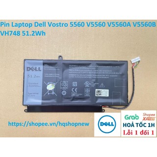 ⚡️[Pin zin] Pin Laptop Dell Vostro 5560 V5560 V5560A V5560B VH748 51.2Wh