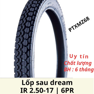 Vỏ xe dream việt thái sau 2.50-17 6pr | lốp xe dream sau hàng tốt