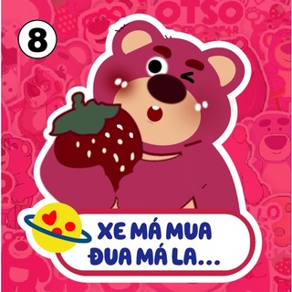Tem gấu dâu '' xe má mua - đua má la " dán xe máy, laptop, điện thoại, đàn gita, mũ bảo hiểm, vali shop huệ decor