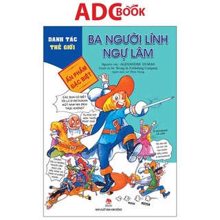 Sách - danh tác thế giới - ba người lính ngự lâm