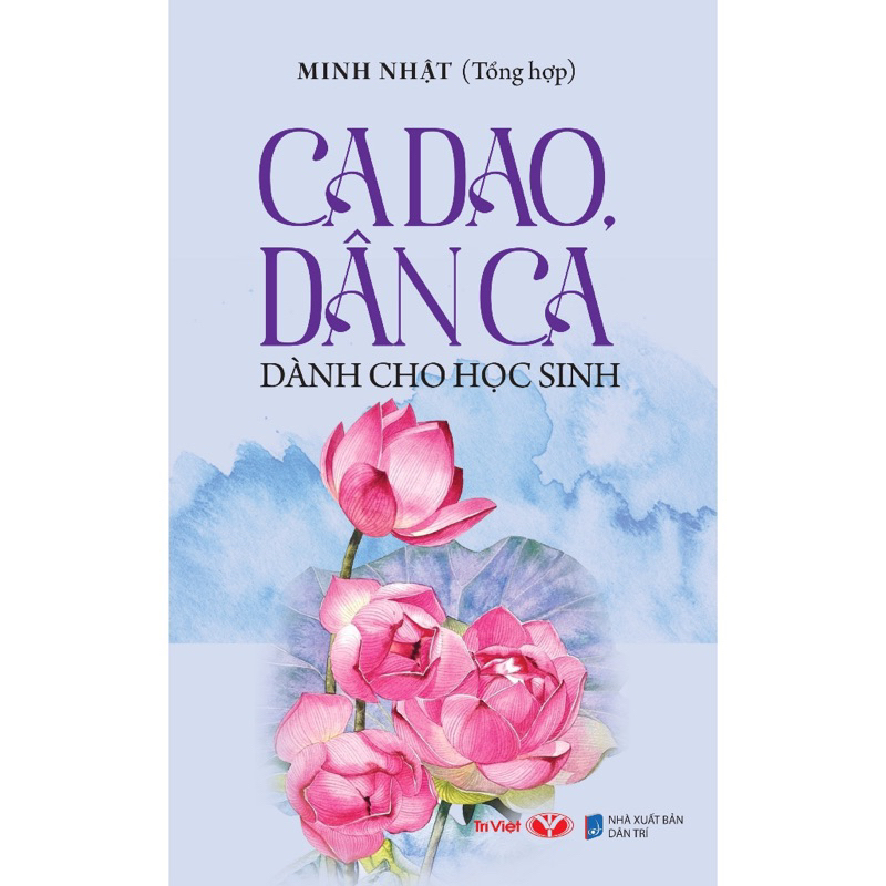 Sách : Ca Dao Dân Ca - Dành Cho Học Sinh