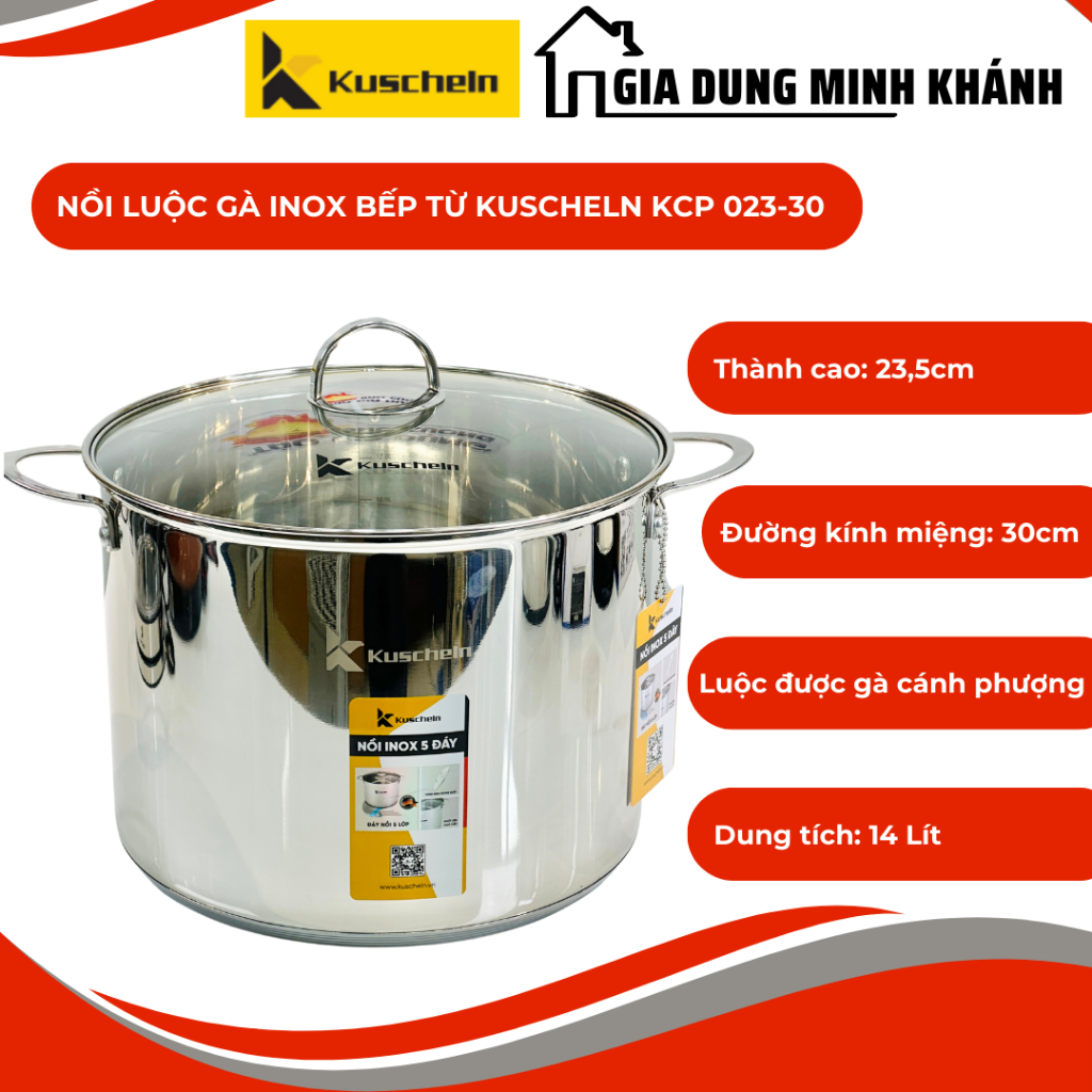 Nồi luộc gà inox bếp từ Kuscheln KCP 023-30 - Thành cao 23,5cm, size 30cm, inox xịn 18/10, luộc gà cánh phượng tuyệt đẹp