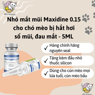Nhỏ mắt, nhỏ mũi cho chó mèo Maxidine 0.15 nhập Nga chính hãng, kèm đầu nhỏ