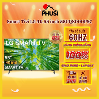- - smart tivi lg 4k 55 inch 55uq8000psc