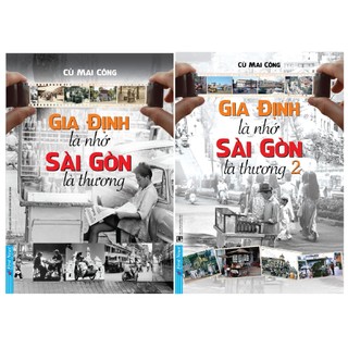 Sách - combo gia định là nhớ sài gòn là thương tập 1 + tập 2 - first news