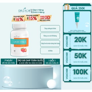 Vitamin C DR LACIR Tăng Cường Hệ Miễn Dịch, Tăng Hấp Thu Glutathione, Collagen - Hộp 60 Viên