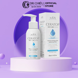  DR.EA CERATOP BODY CARE Cream - Kem Dưỡng Ẩm Sâu Giảm Chàm,Vảy N ế n Ec ze ma Bảo Vệ Da Tự Nhiên DR.EA 125ml 
